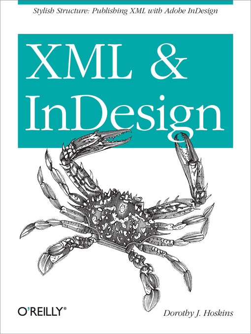 Title details for XML and InDesign by Dorothy J. Hoskins - Available